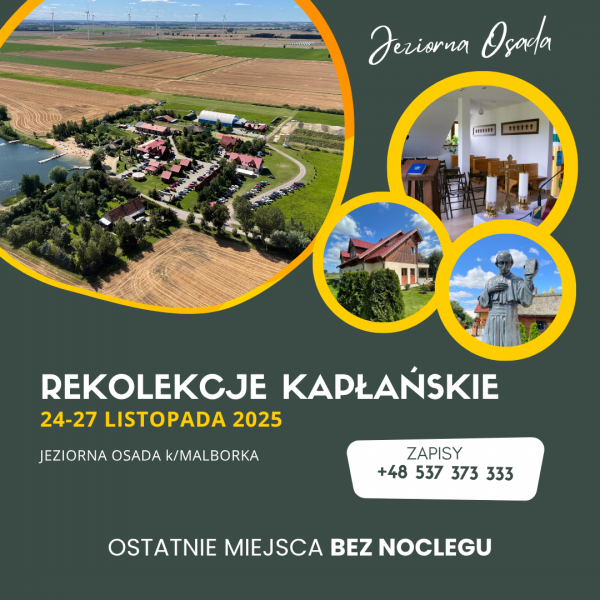 rekolekcje kapaskie dochodzacy